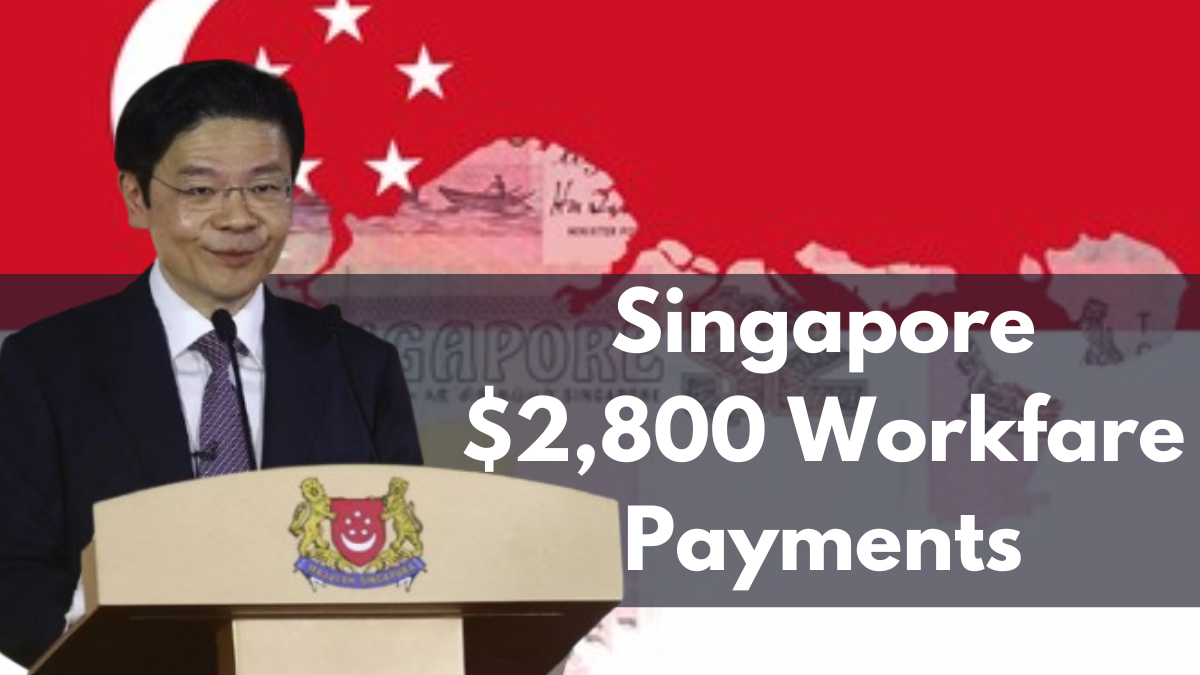 Singapore $2,800 Workfare Payments for Self-Employed, Check Eligibility & How to Apply