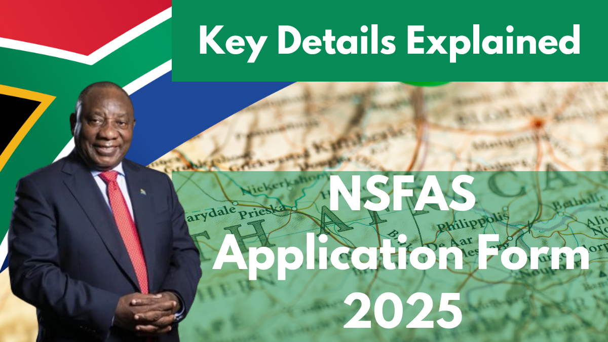 NSFAS Application Form 2025: Admission, Allowances & Key Details Explained