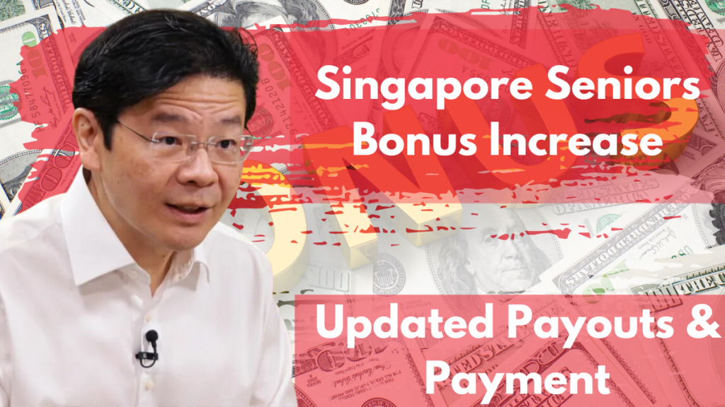 Singapore Seniors Bonus Increase – Updated Payouts & Payment Schedule for 2025