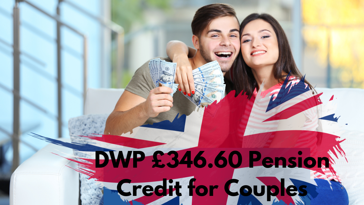 DWP £346.60 Pension Credit for Couples – Good News for State Pensioners in April 2025