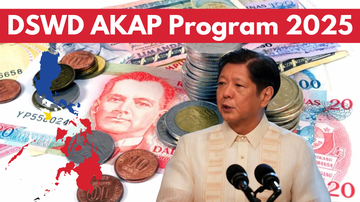 DSWD AKAP Program 2025: Cash Assistance Announced for 5 Million Filipinos