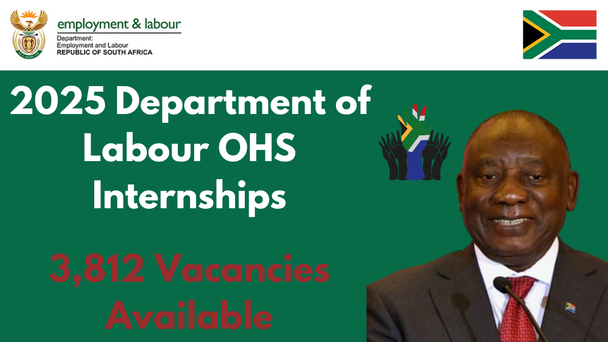 2025 Department of Labour OHS Internships: 3,812 Vacancies Available – Apply Now