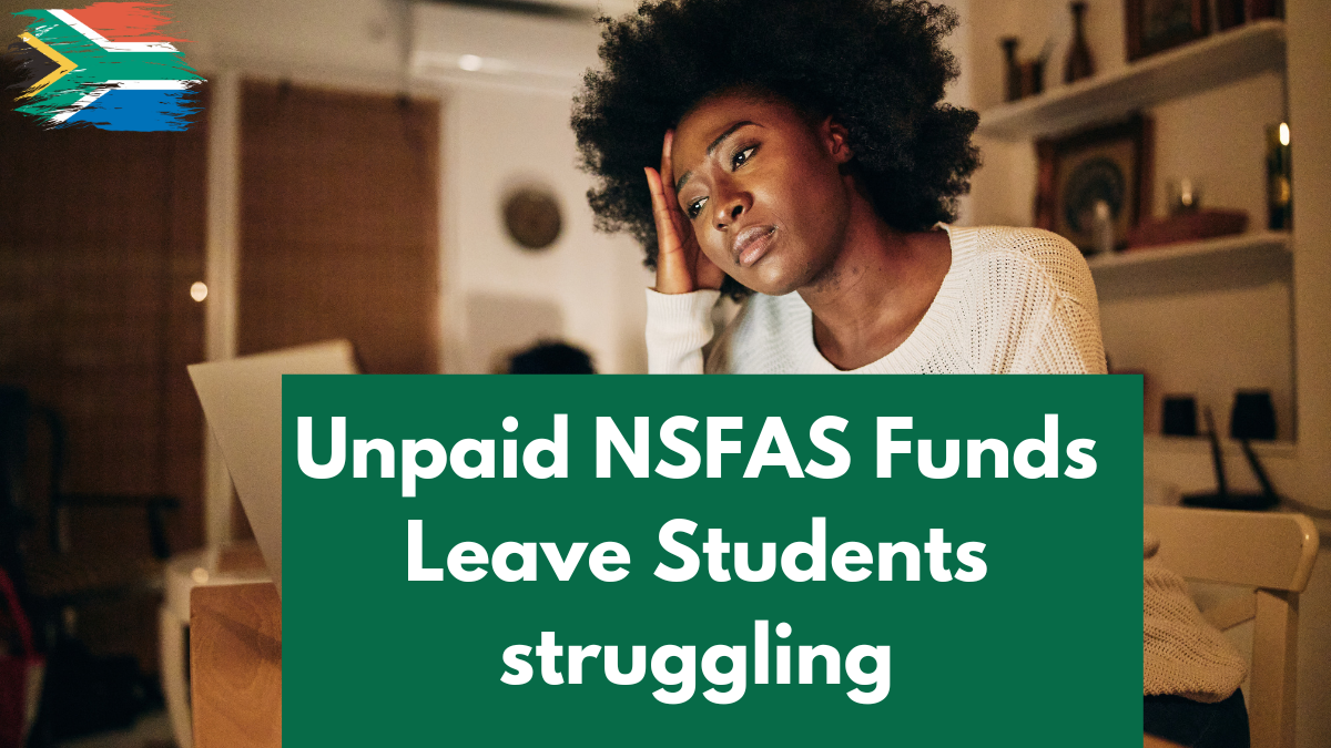 Unpaid NSFAS Funds Leave Students struggling | Survival in 2025